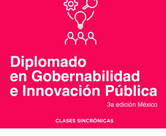 Diplomado en Gobernabilidad e Innovación Pública1